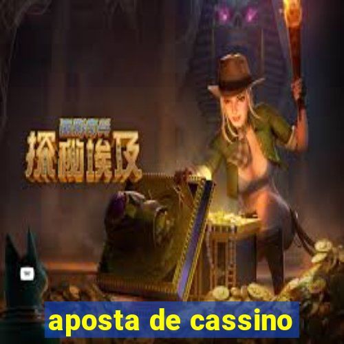 aposta de cassino