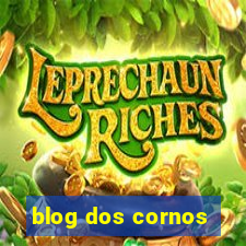 blog dos cornos