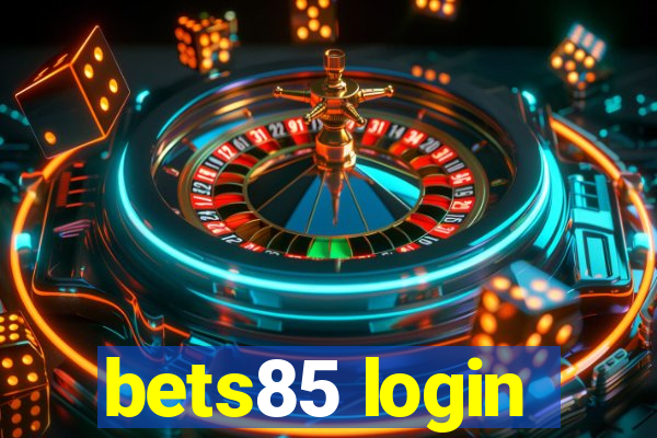 bets85 login