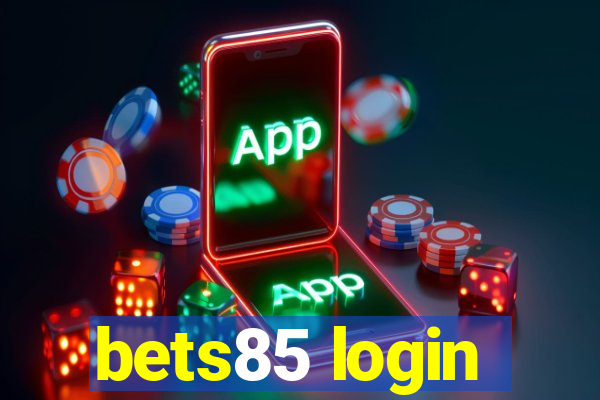 bets85 login