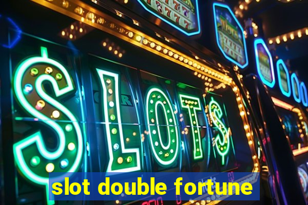 slot double fortune