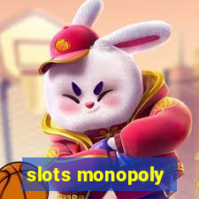 slots monopoly