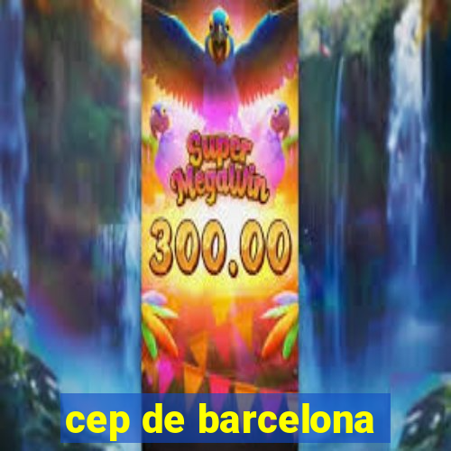 cep de barcelona