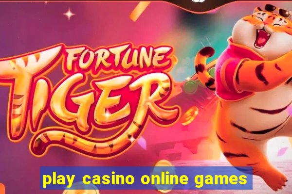 play casino online games