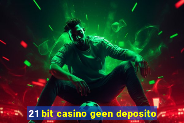 21 bit casino geen deposito