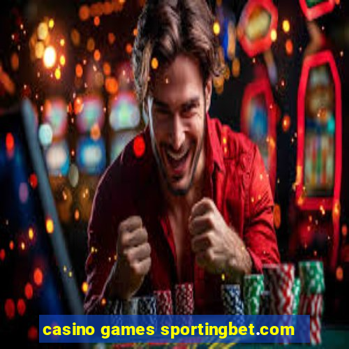 casino games sportingbet.com