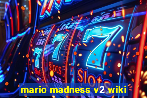 mario madness v2 wiki