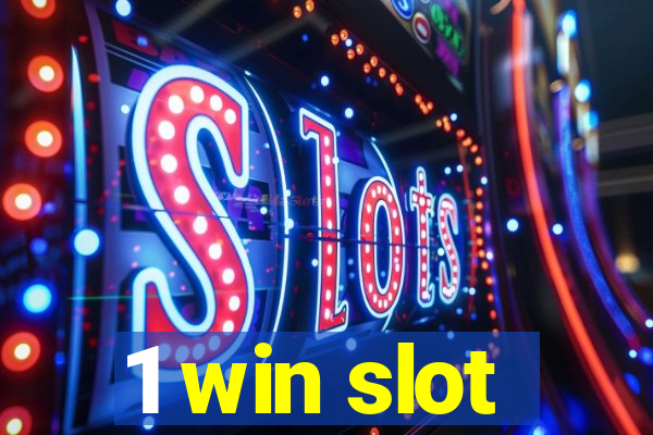 1 win slot