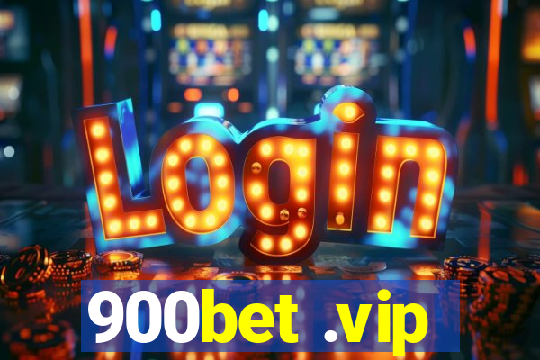 900bet .vip