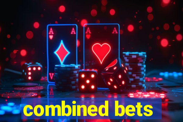 combined bets