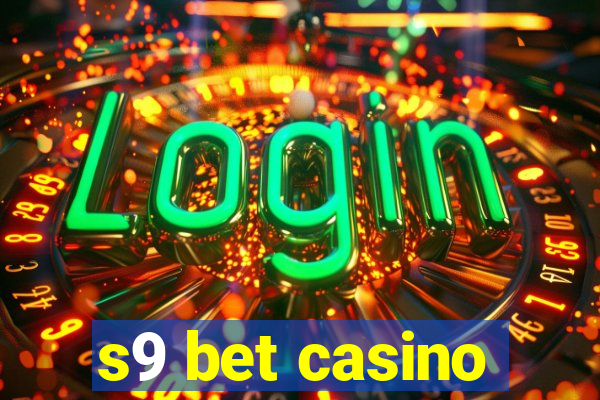 s9 bet casino