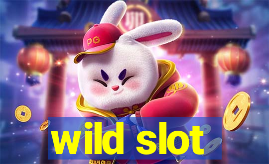 wild slot