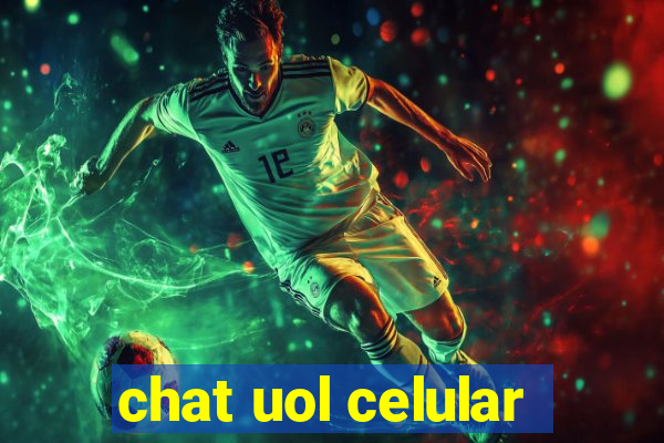 chat uol celular