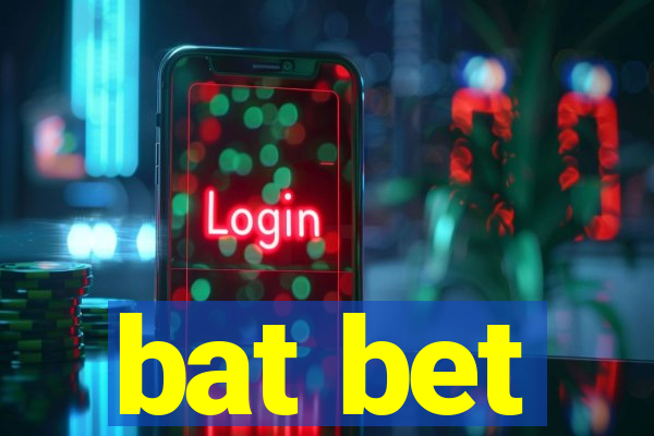 bat bet