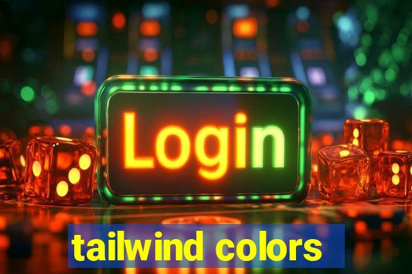 tailwind colors