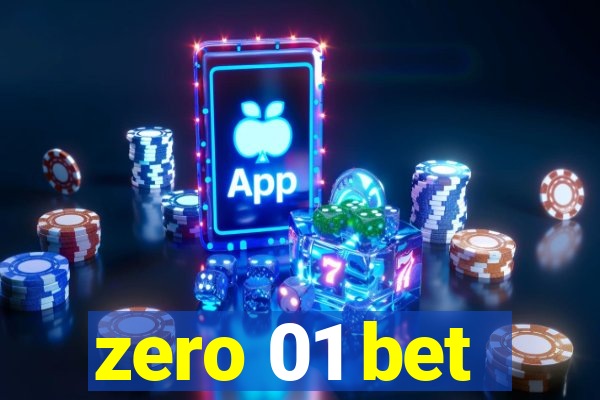 zero 01 bet