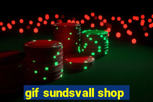 gif sundsvall shop