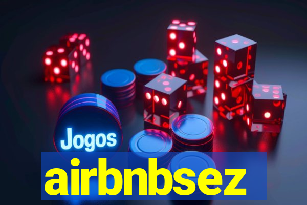 airbnbsez