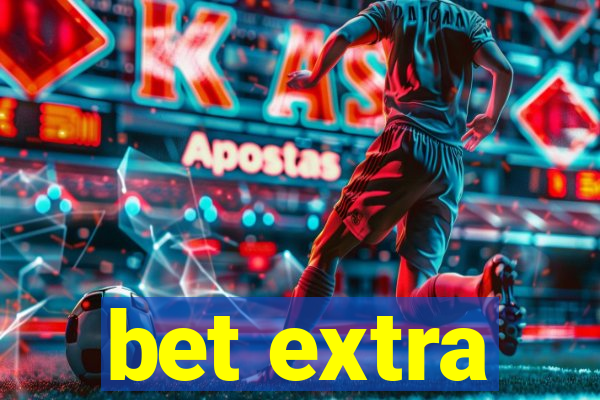 bet extra