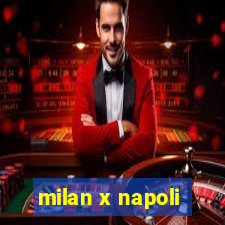 milan x napoli