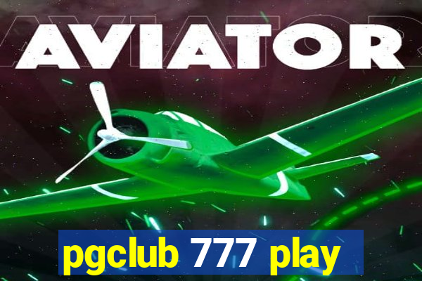 pgclub 777 play