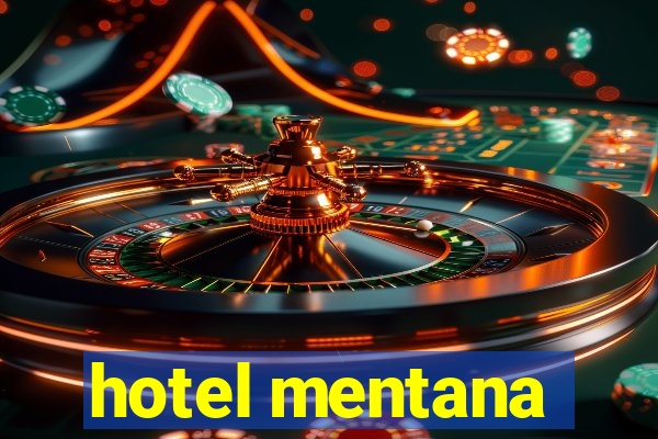 hotel mentana