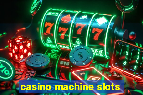 casino machine slots