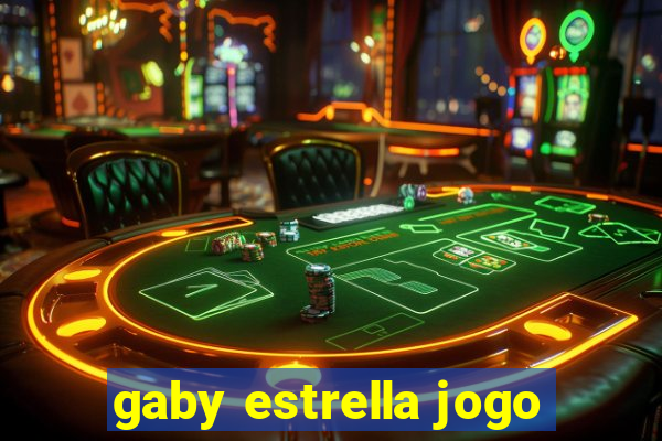 gaby estrella jogo