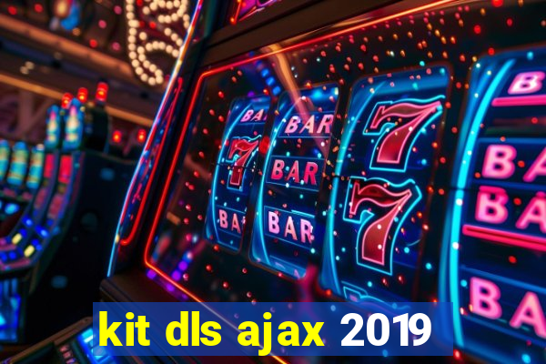 kit dls ajax 2019