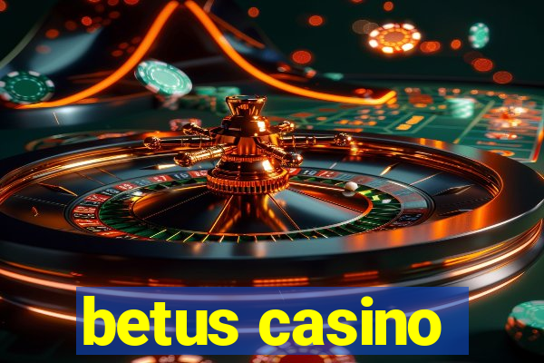 betus casino