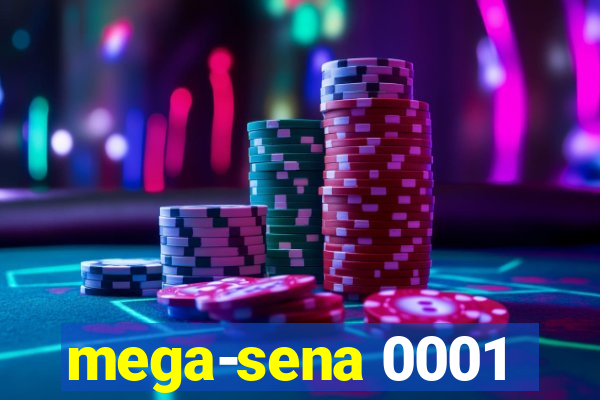 mega-sena 0001