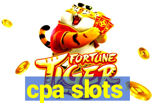 cpa slots