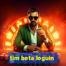 tim beta loguin