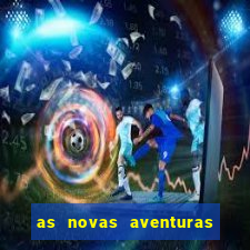 as novas aventuras do macaco quando sai a 3 temporada