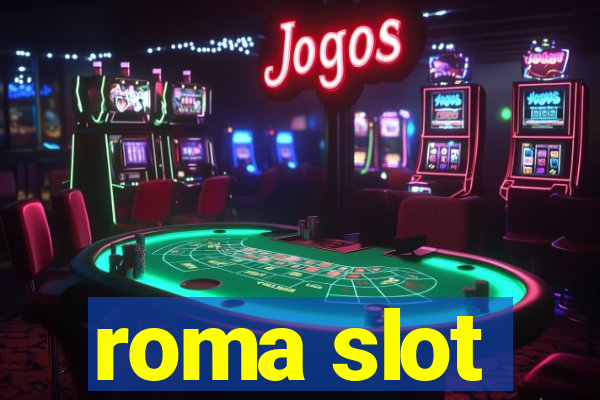 roma slot