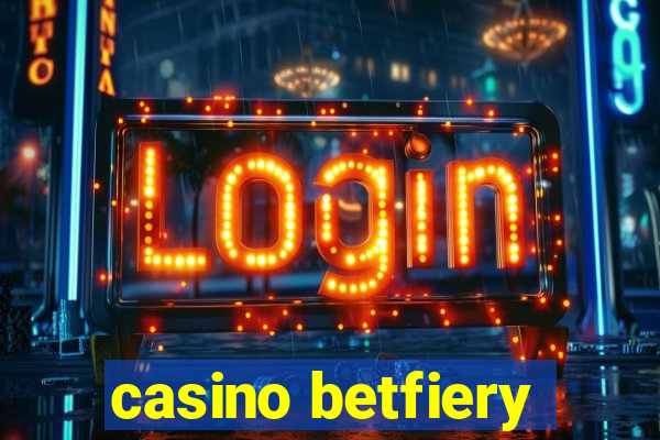 casino betfiery