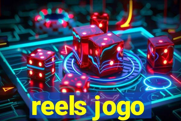 reels jogo