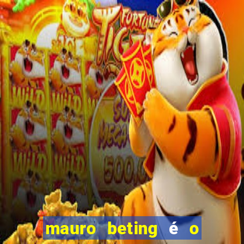 mauro beting é o dono da sportingbet