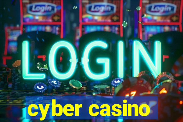 cyber casino