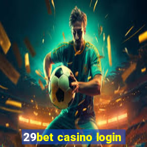 29bet casino login