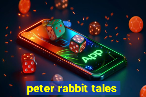 peter rabbit tales