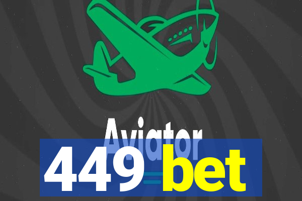 449 bet