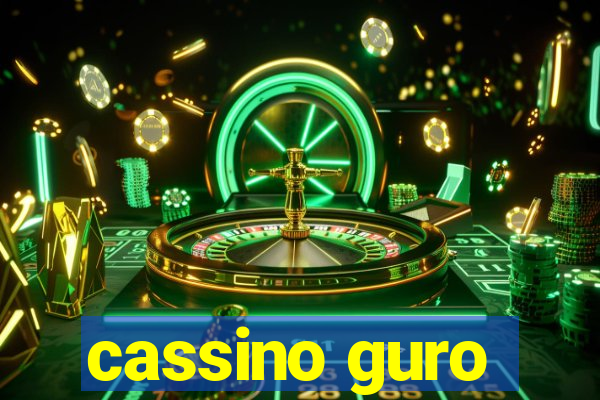 cassino guro