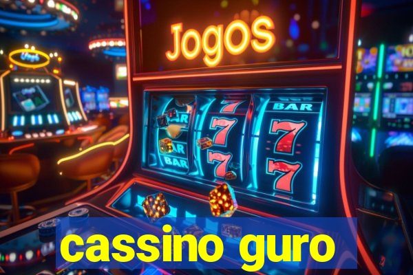 cassino guro