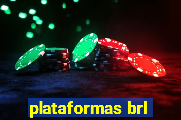 plataformas brl