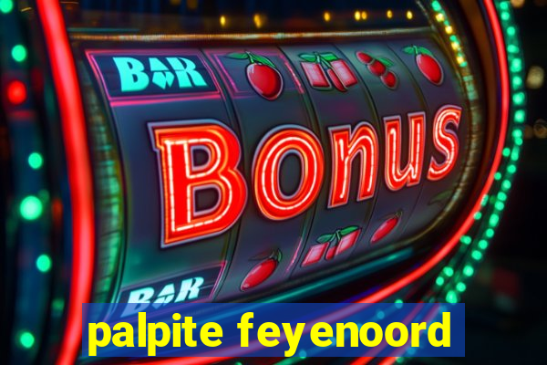 palpite feyenoord