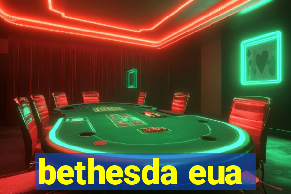 bethesda eua