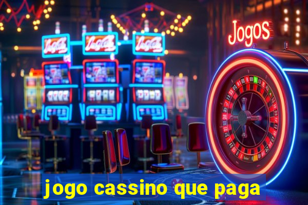 jogo cassino que paga