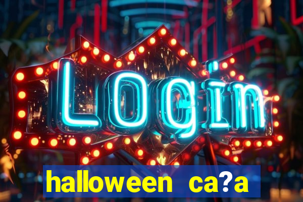 halloween ca?a niquel gratis 25 linhas