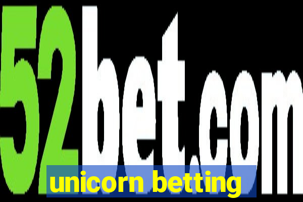 unicorn betting